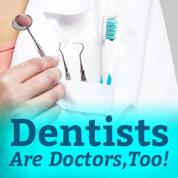 Dr. Awtrey & Dr. Webb in Abilene at Abilene Family Dentistry explains that dentists are doctors, too, and all about how dental medicine is related to your overall health.