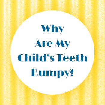 Abilene dentists, Dr. Webb & Dr. Awtrey at Abilene Family Dentistry, tell parents about bumpy tooth ridges called mamelons and why they’re not cause for concern.